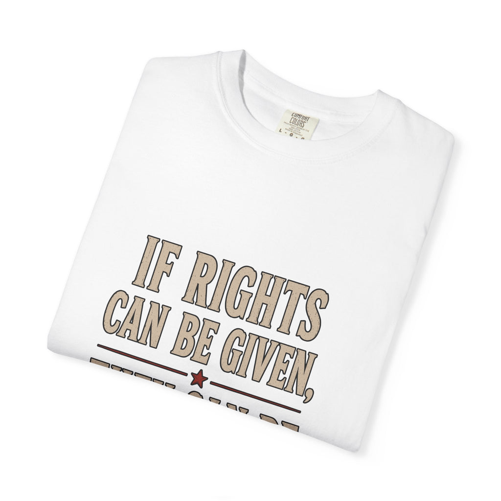 If Rights Can Be Given...