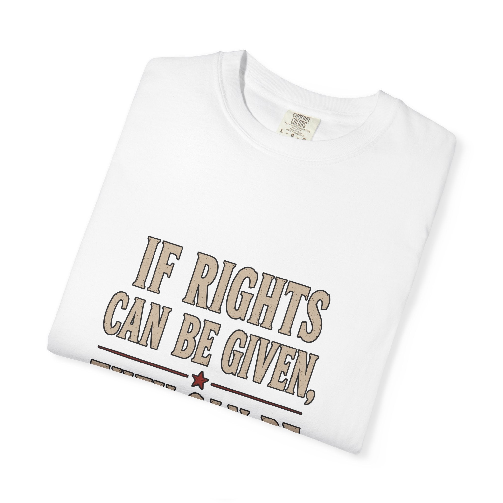 If Rights Can Be Given...