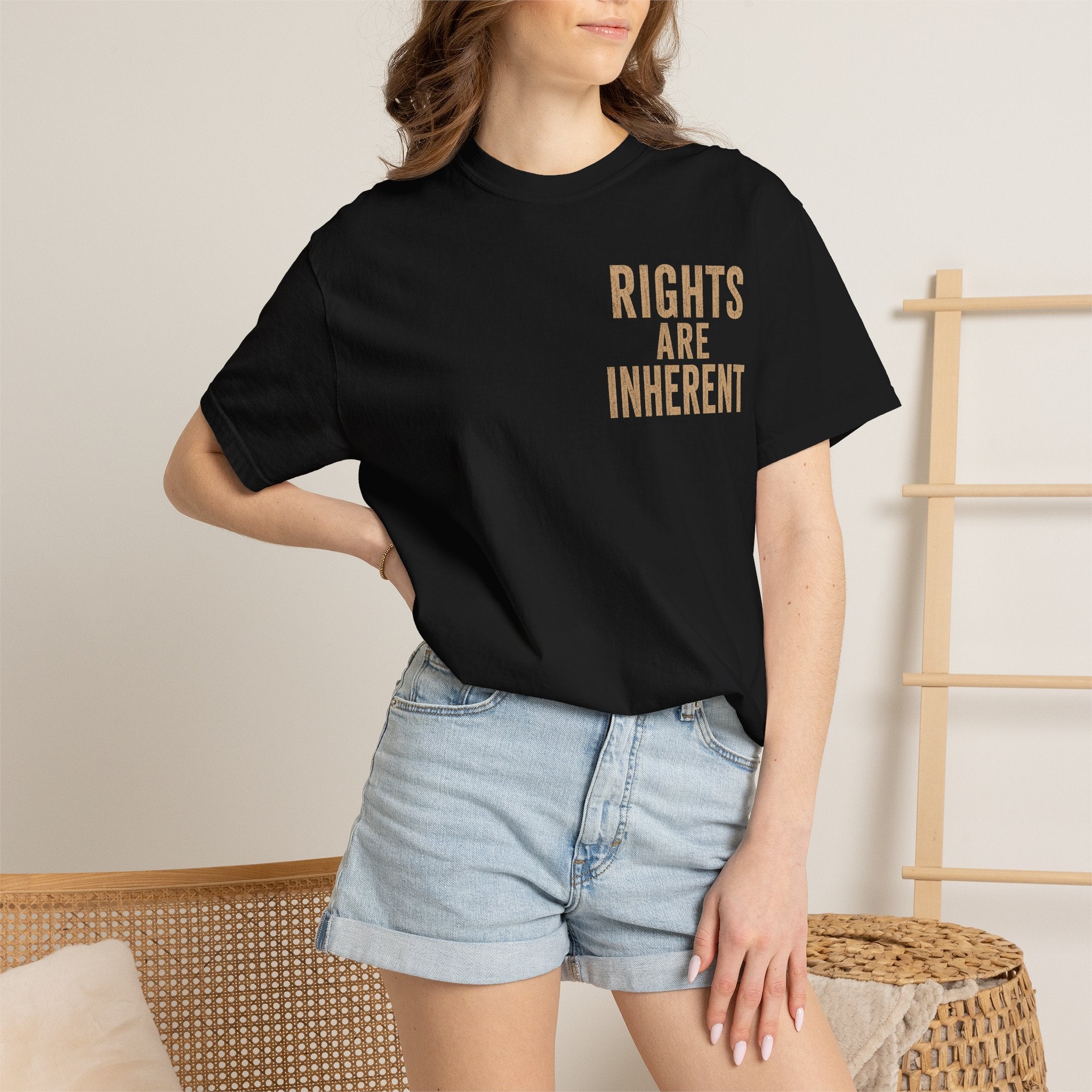 Rights Are Inherent — Our Rights Don't Change T-Shirt