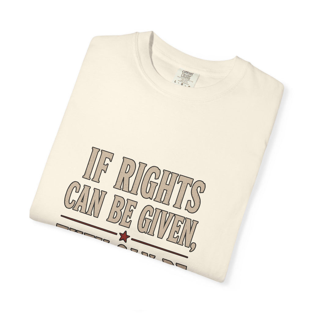 If Rights Can Be Given...